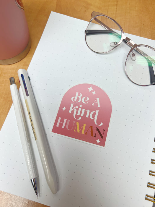 ‘Be A Kind Human’ sticker