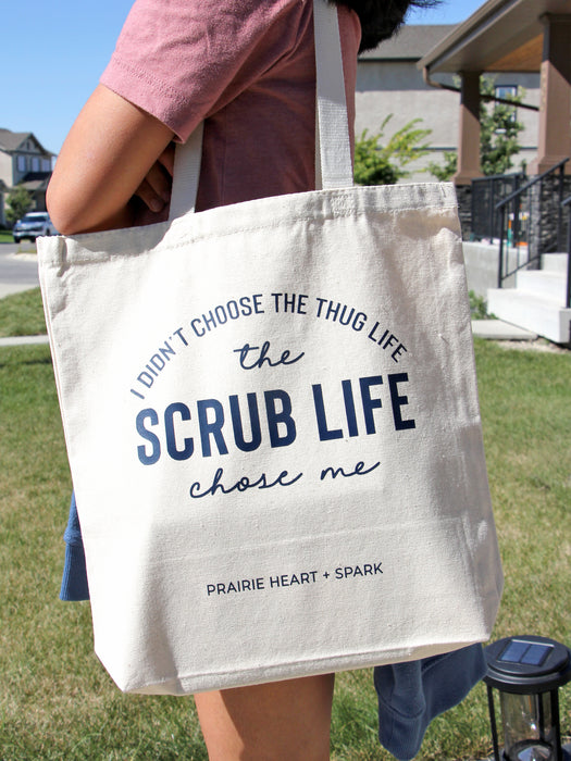 Scrub Life tote