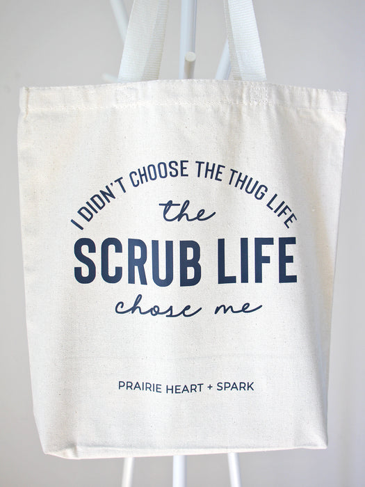 Scrub Life tote