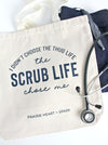 Scrub Life tote