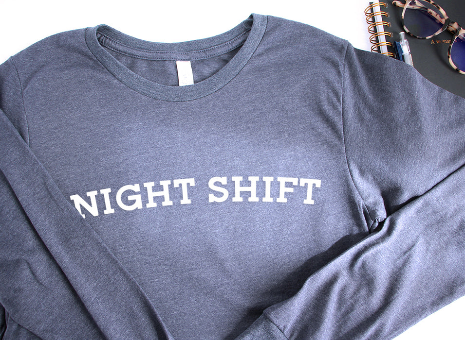 Night Shift - Long Sleeves